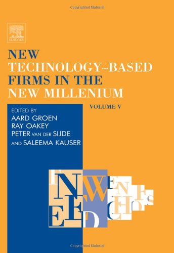 New Technologybased Firms In The New Millennium V Volume 5 New Technologybased Firms New Technologybased Firms New Technologybased Firms Aard Groen