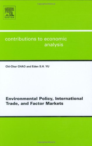 Environmental Policy International Trade And Factor Markets Cc Chao