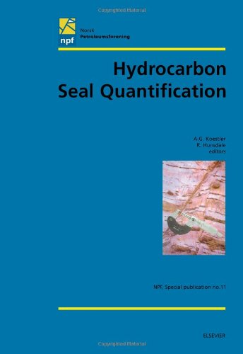 Hydrocarbon Seal Quantification Norwegian Petroleum Society Conference 1st Andreas G Koestler And Robert Hunsdale Eds