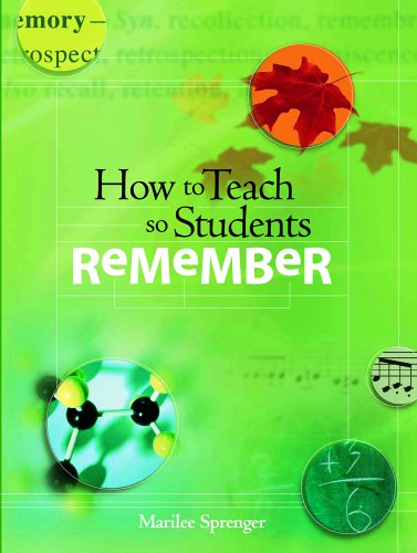 How To Teach So Students Remember Marilee Sprenger