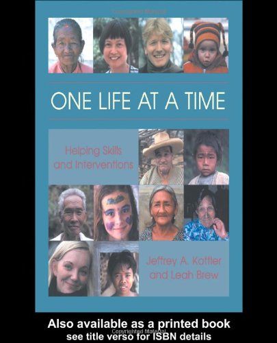 One Life At A Time Helping Skills And Interventions 1st Edition Jeffrey Kottler