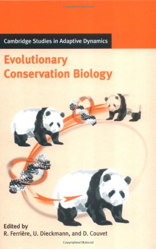 Evolutionary Conservation Biology Regis Ferriere Ulf Dieckmann