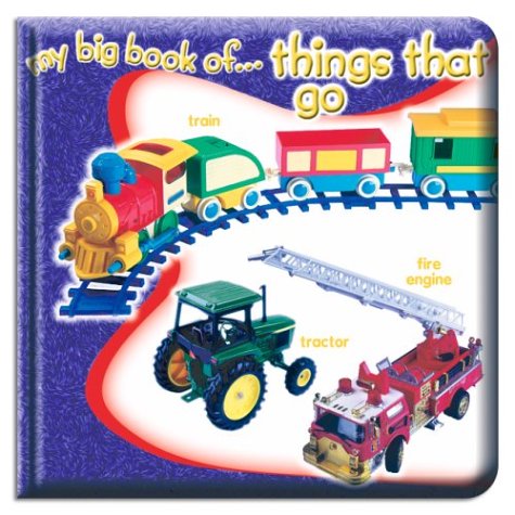 My Big Book Ofthings That Go School Specialty Publishing