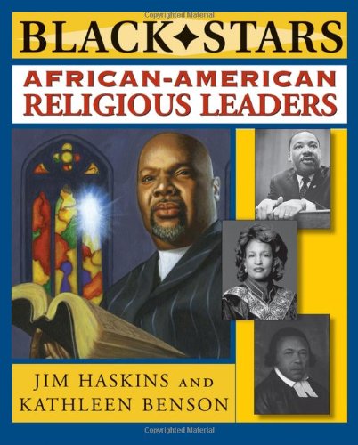 African American Religious Leaders Black Stars 1st Edition Jim Haskins