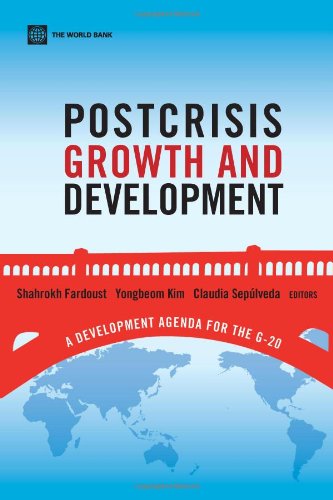 Postcrisis Growth And Development A Development Agenda For The G20 Shahrokh Fardoust