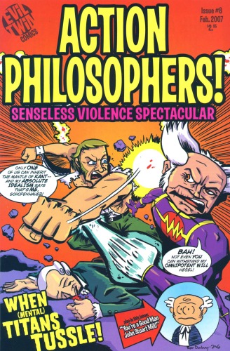 Action Philosophers 08 Senseless Violence Spectacular February 2007 Evil Twin Comics