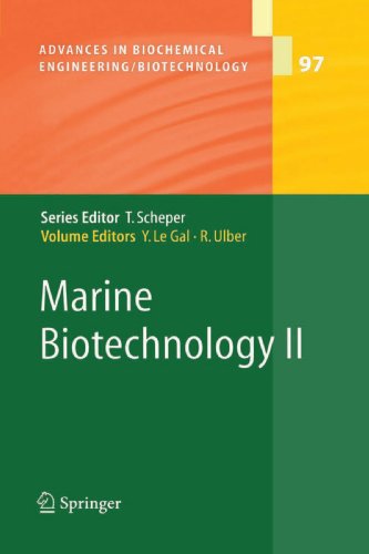 Marine Biotechnology Ii Advances In Biochemical Engineering Biotechnology Vol 97 Softcover Reprint Of Hardcover 1st Ed 2005 Yves Le Gal