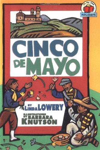 Cinco De Mayo On My Own Holidays Linda Lowery Barbara Knutson
