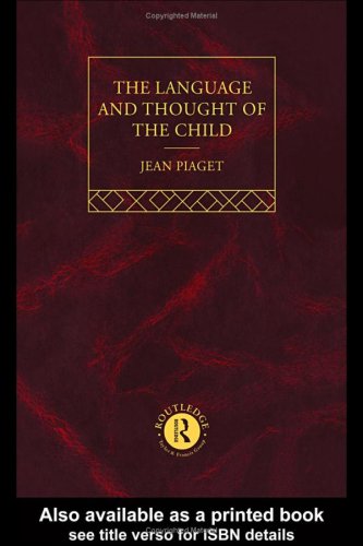 Selected Works Volume 5 Language And Thought Of The Child 4th Edition Jean Piaget