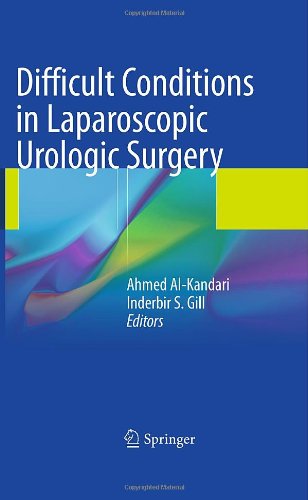 Difficult Conditions In Laparoscopic Urologic Surgery 1st Edition Ahmed M Alkandari