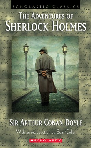 Adventures Of Sherlock Holmes Scholastic Classics Sir Arthur Conan Doyle