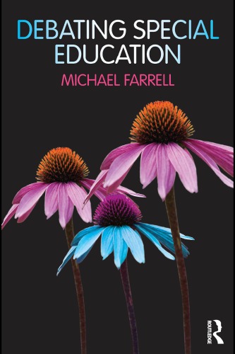 Debating Special Education 1st Edition Michael Farrell