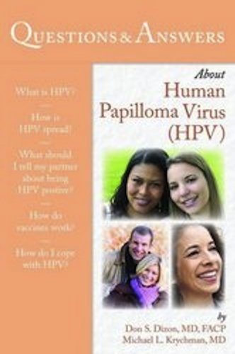 Questions Answers About Human Papilloma Virus Hpv 100 Questions Answers About 1st Edition Don S Dizon