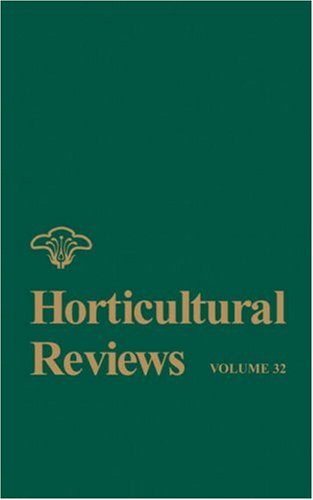 Horticultural Reviews Volume 32 1st Edition Jules Janick