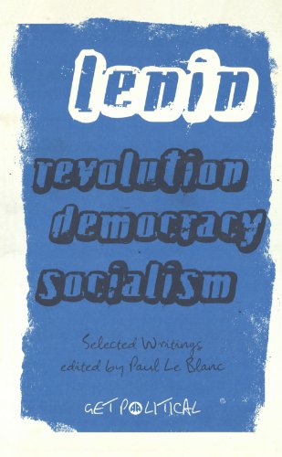 Revolution Democracy Socialism Selected Writings Get Political Vi Lenin