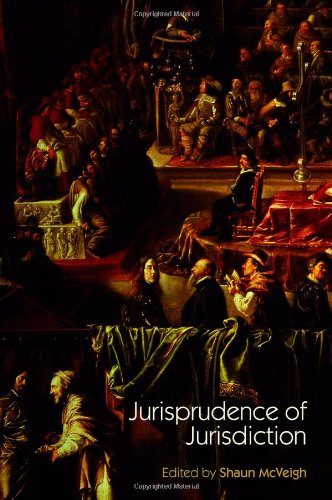 Jurisprudence Of Jurisdiction Mcveigh Shaun Ed