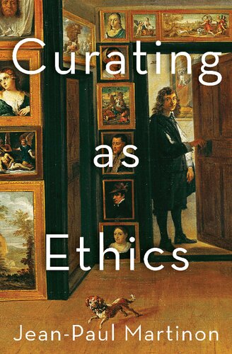 Curating As Ethics Book Jeanpaul Martinon