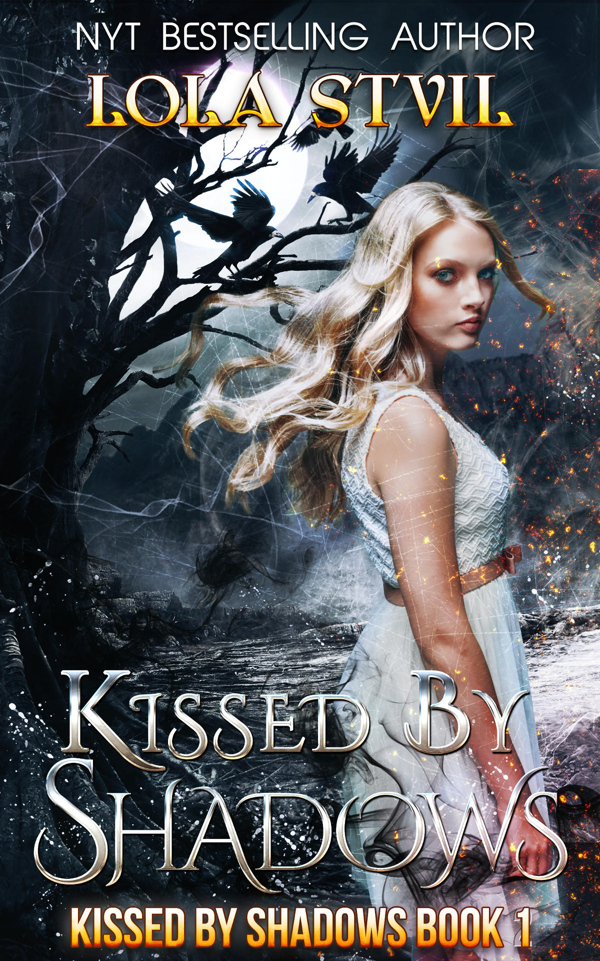 Kissed By Shadows Kissed By Shadows Series Book 1 Lola Stvil