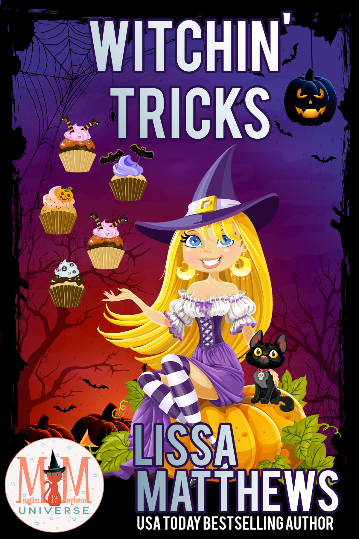Witchin Tricks Witchin 4magic And Mayhem Universe Lissa Matthews