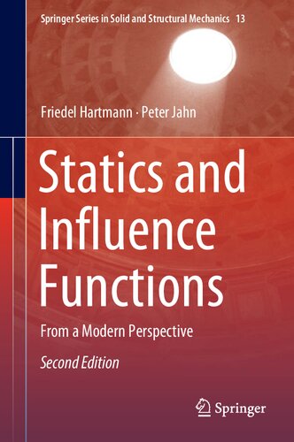 Statics And Influence Functions From A Modern Perspective 2nd Edition Friedel Hartmann