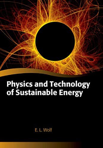 Physics And Technology Of Sustainable Energy E L Wolf