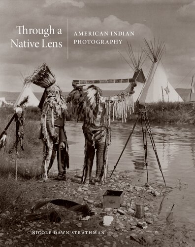 Through A Native Lens Nicole Strathman