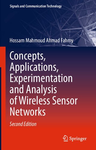 Concepts Applications Experimentation And Analysis Of Wireless Sensor Networks 2nd Edition Hossam Mahmoud Ahmad Fahmy