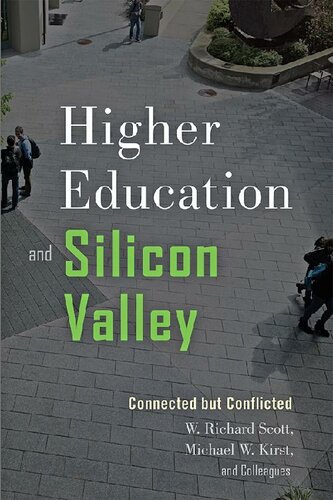 Higher Education And Silicon Valley Connected But Conflicted W Richard Scott