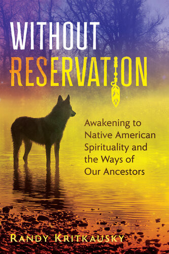 Without Reservation Randy Kritkausky