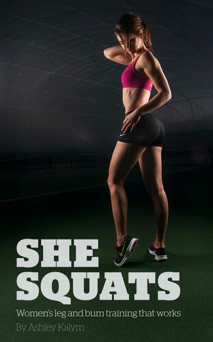 She Squats Womens Leg And Bum Training That Works Kalym Ashley