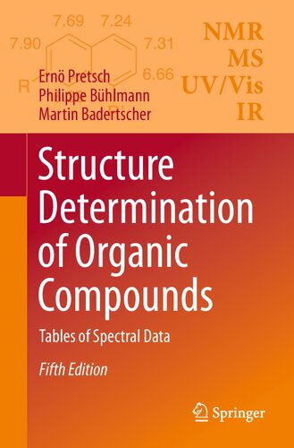Structure Determination Of Organic Compounds Tables Of Spectral Data 5th Edition Ern Pretsch