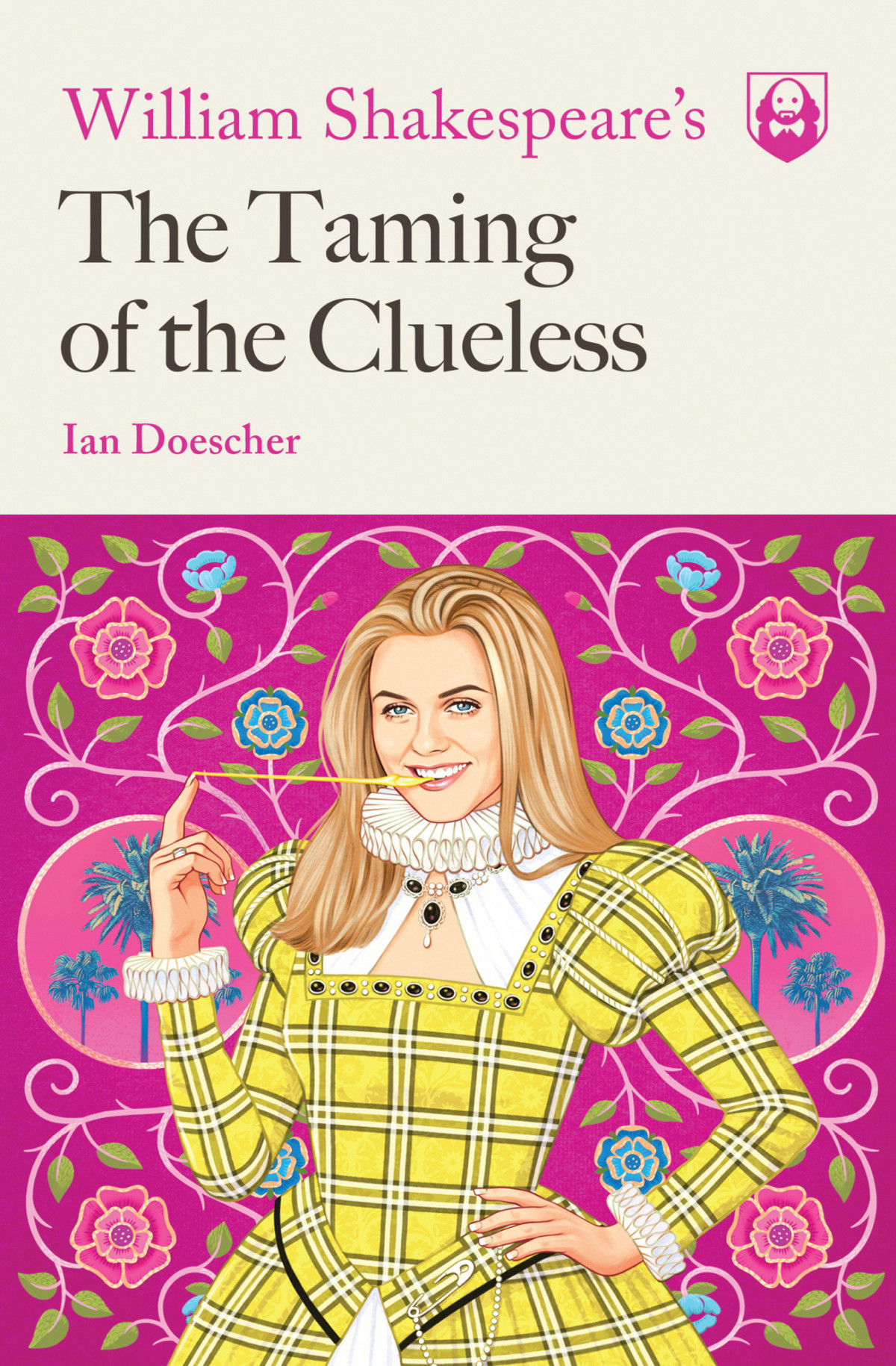 William Shakespeares The Taming Of The Clueless Ian Doescher