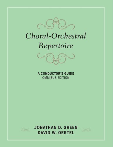 Choralorchestral Repertoire A Conductors Guide Omnibus David William Oertel Jonathan D Green