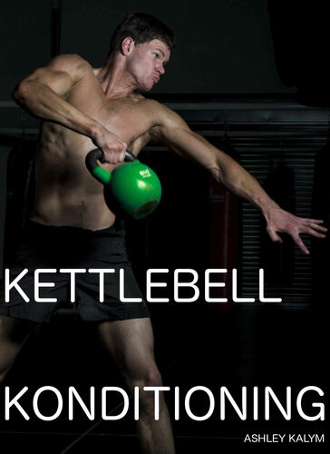 Kettlebell Konditioning Kalym Ashley