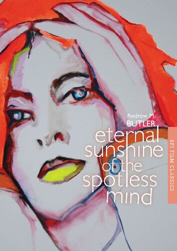 Eternal Sunshine Of The Spotless Mind 2014th Edition Andrew Butler