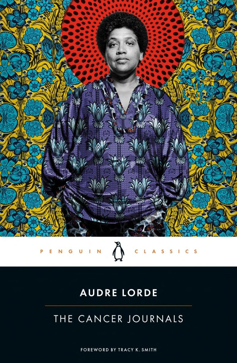 The Cancer Journals Audre Lorde Lorde Audre