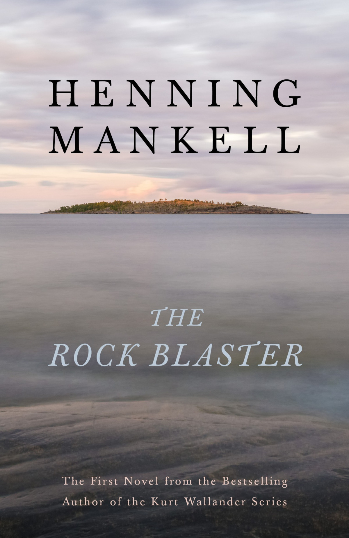 The Rock Blaster Henning Mankell