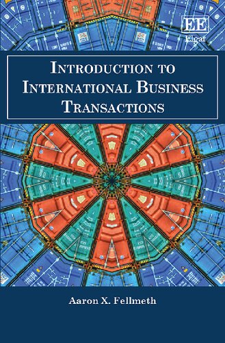 Introduction To International Business Transactions Aaron X Fellmeth