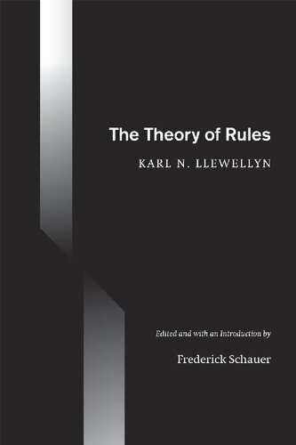 The Theory Of Rules Karl Llewellyn
