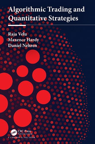 Algorithmic Trading And Quantitative Strategies 1st Edition Raja Velu