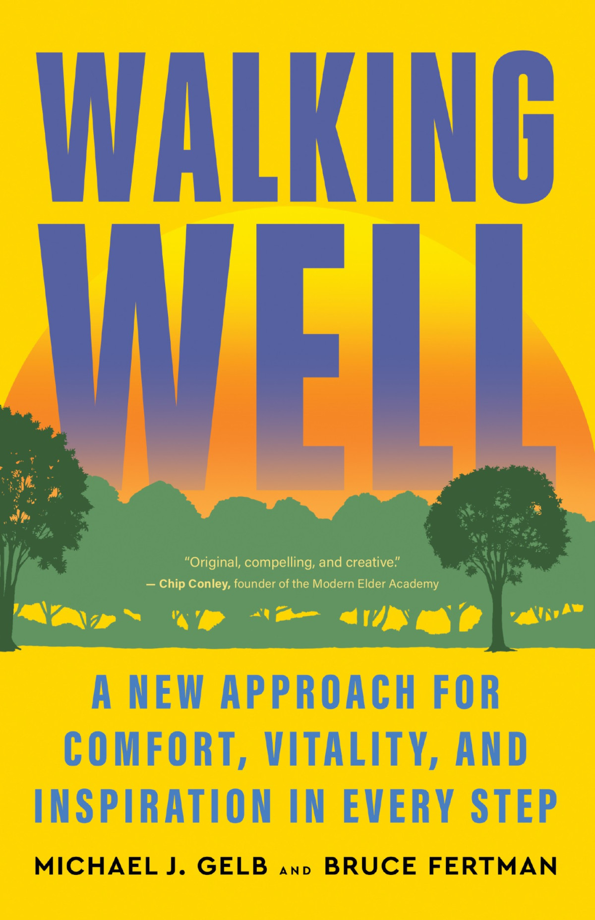Walking Well Michael J Gelb Bruce Fertman
