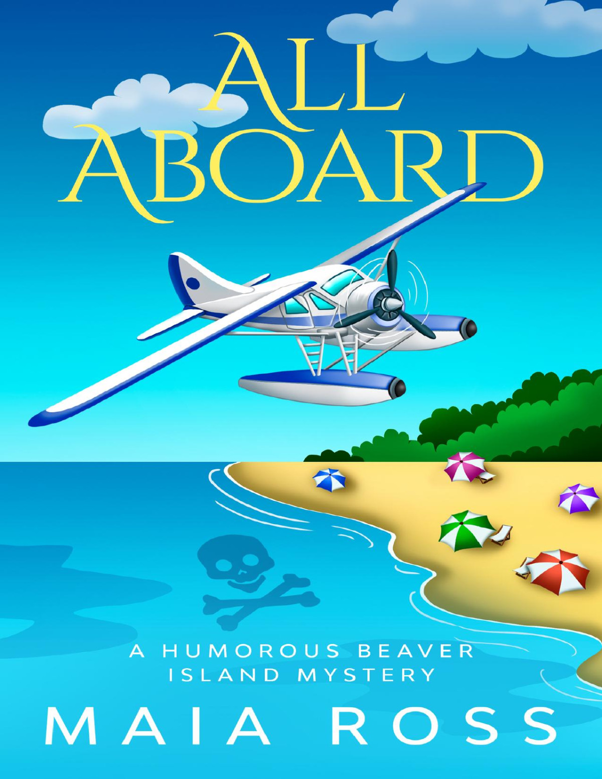 All Aboard A Humorous Beaver Island Mystery Maia Ross