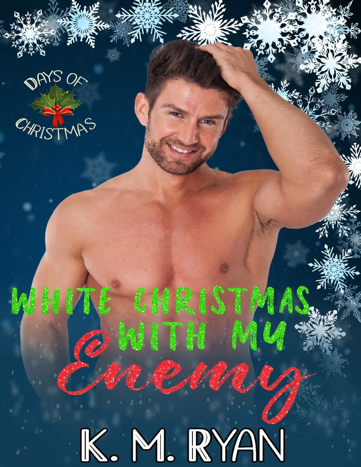White Christmas With My Enemy 12 Days Of Christmas K M Ryan