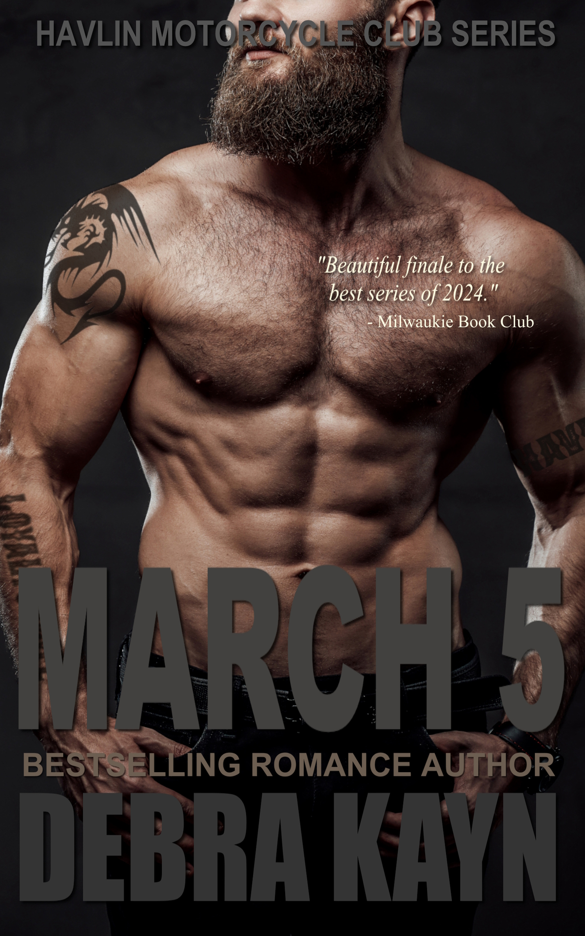 March 5 Havlin Motorcycle Club Series Book 6 Debra Kayn