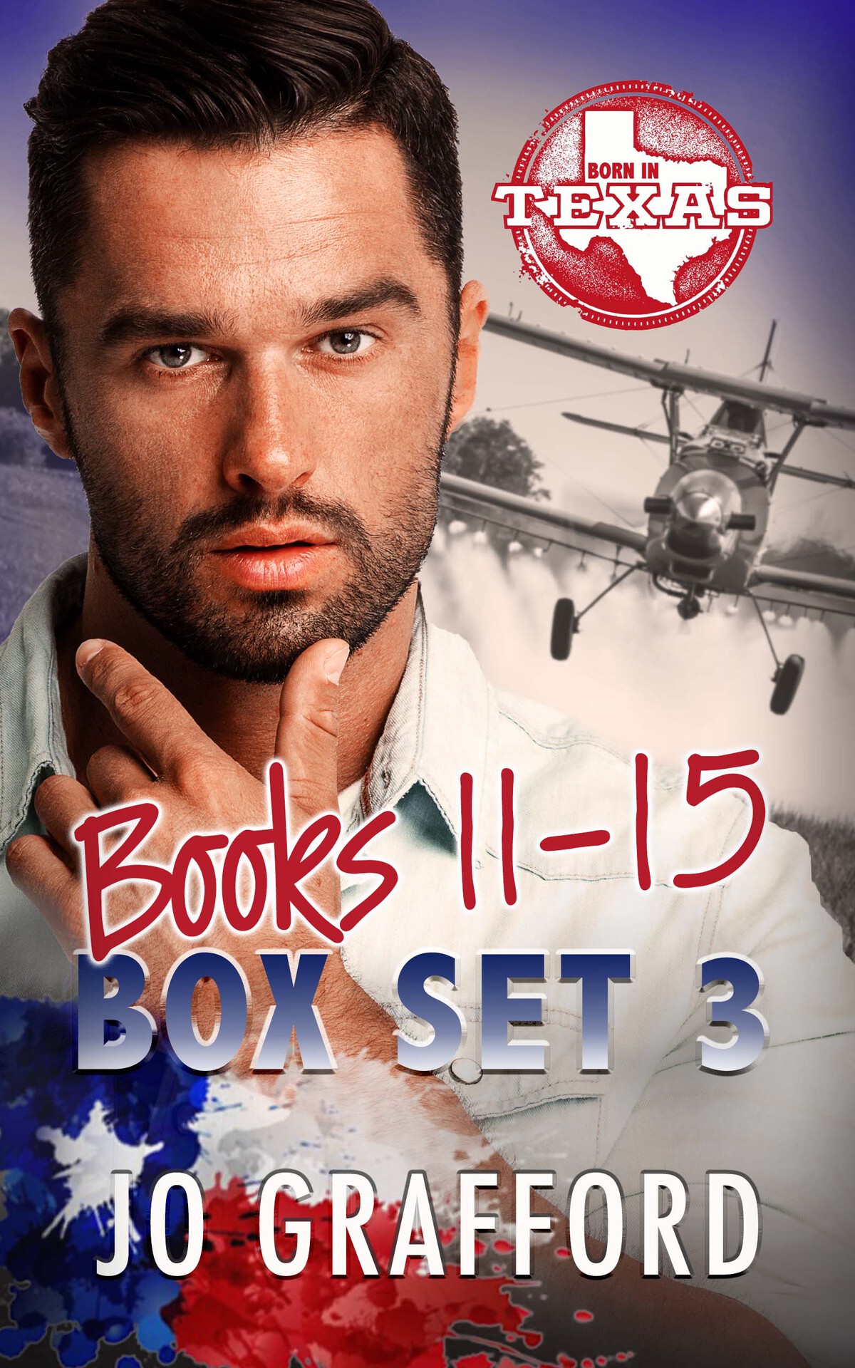 Born In Texas Box Set 3 Books 1115 Grafford Jo