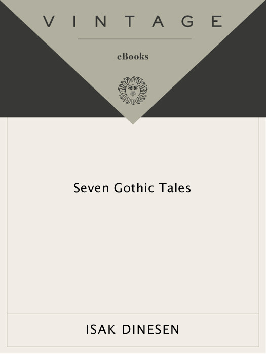 Seven Gothic Tales Isak Dinesen