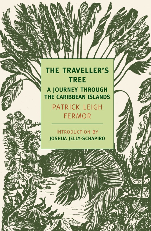 The Travellers Tree Patrick Leigh Fermor