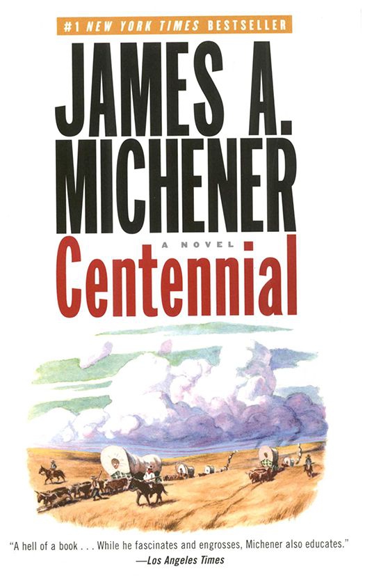 Centennial A Novel Michener James A