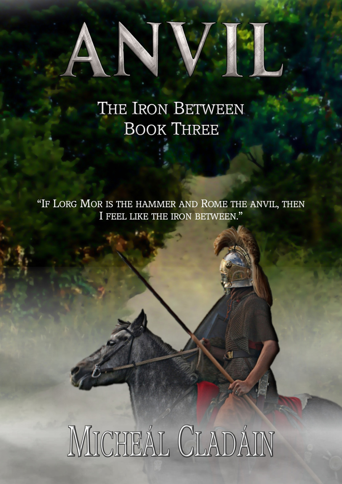 Anvil The Iron Between Book 3 Cladin Michel