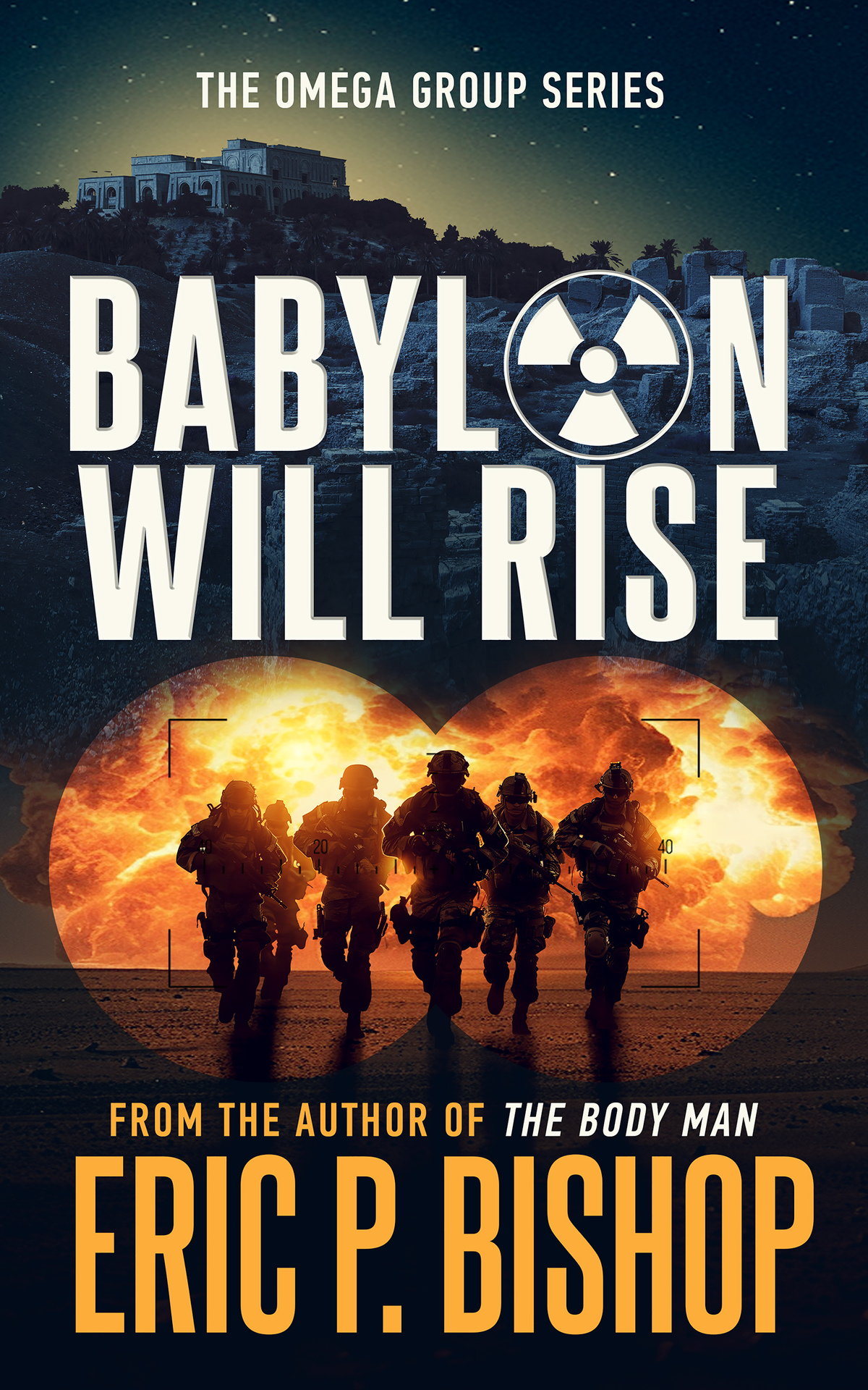 Babylon Will Rise The Omega Group Series Book 2 Eric P Bishop